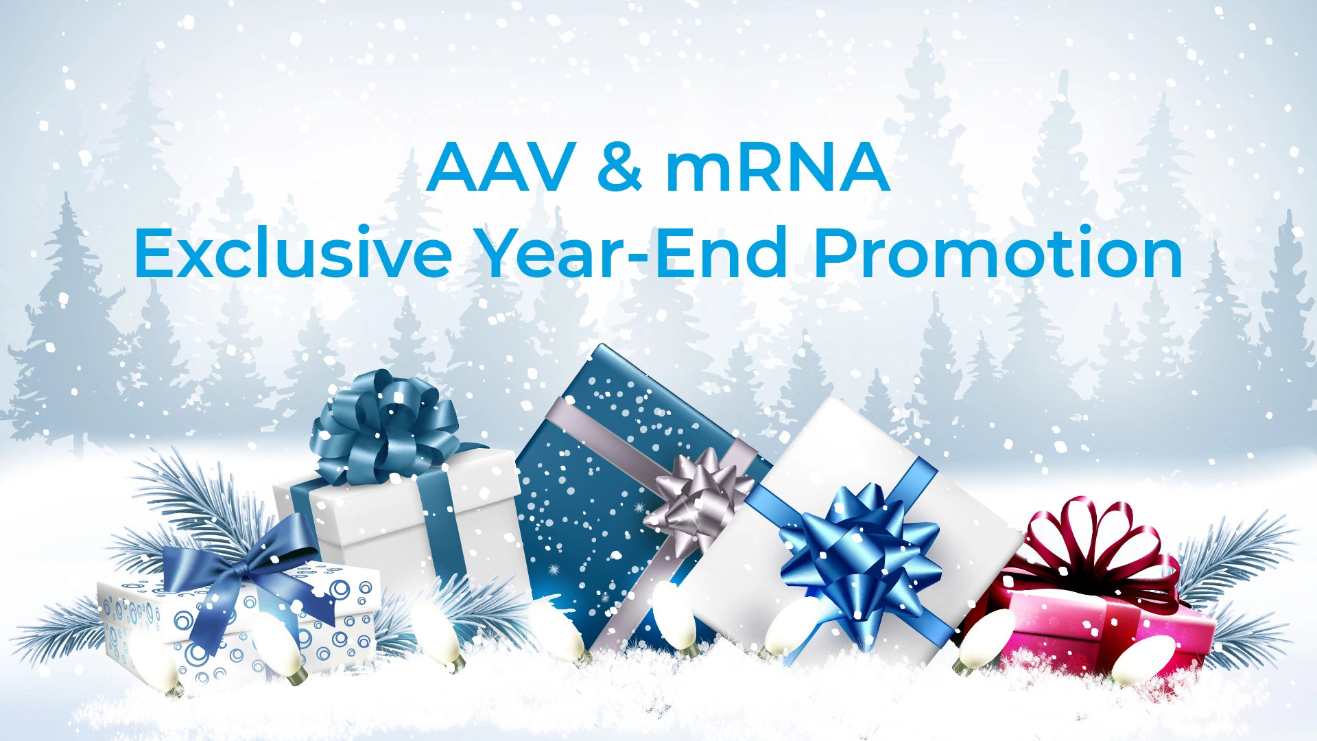 AAV and mRNA year-end promotion